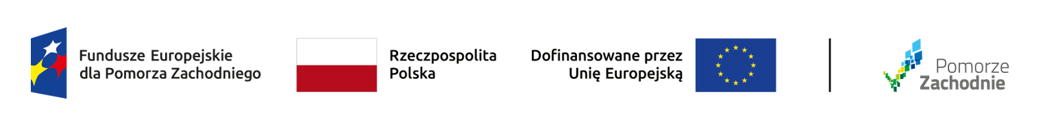 logotypy projektu: Fundusze Europejskie dla Pomorza Zachodniego, Rzeczpospolita Polska, Dofinansowanie przez Unie Europejską, Pomorze zachodnie